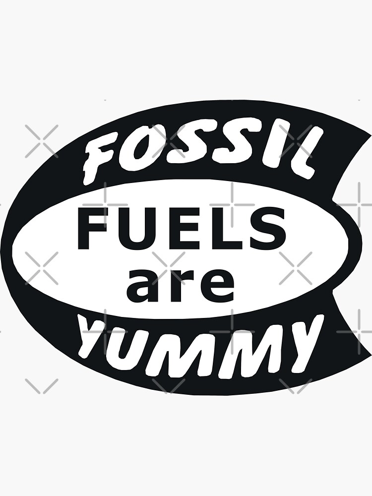 "Fossil Fuels are Yummy Vintage" Sticker for Sale by hilda74 Redbubble