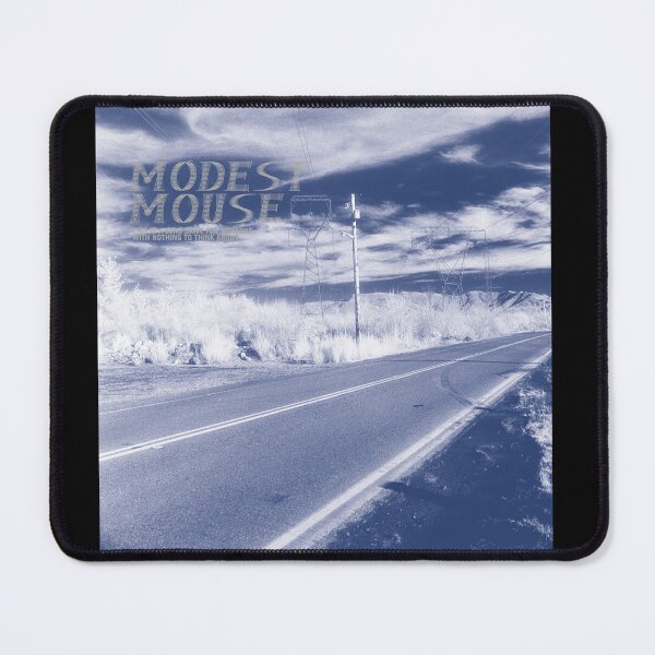 Item preview, Modest Mouse this is a long drive for someone with nothing to think about designed and sold by JanisMelan66.