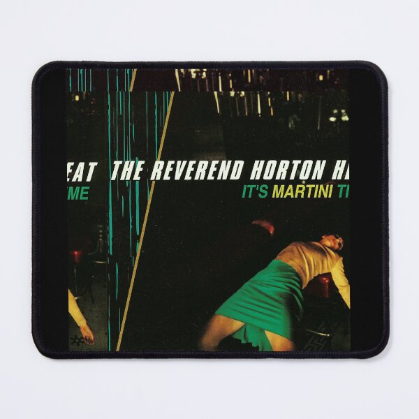 Item preview, Reverend Horton Heat its martini time designed and sold by Brieanna75.