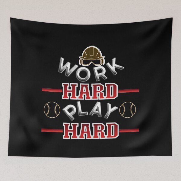 Item preview, Work Hard Play Harder designed and sold by mwebba2005.