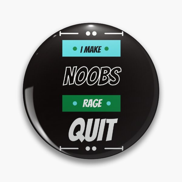 Item preview, I Make Noobs Rage Quit Classic designed and sold by ArtistLibrary.