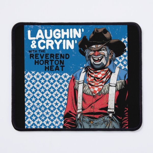 Item preview, Reverend Horton Heat laughin cryin with the reverend horton heat designed and sold by Brieanna75.
