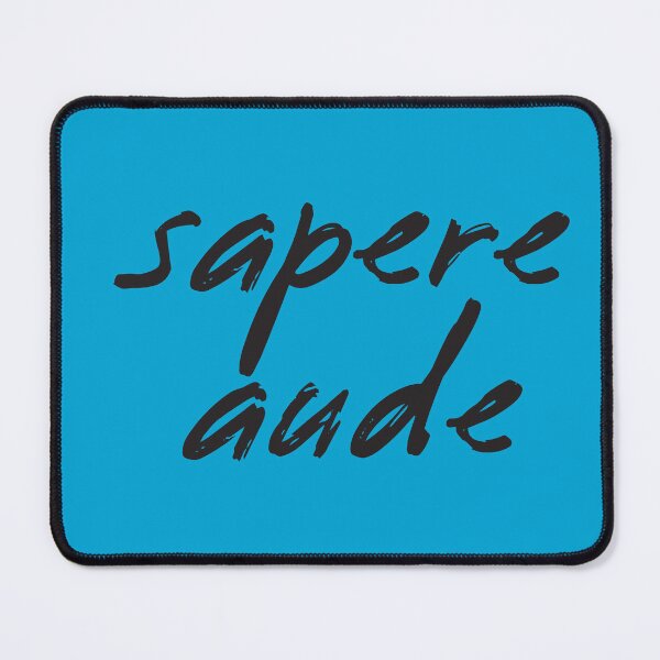 Item preview, Sapere Aude (Dare to Know) designed and sold by Artsy-Chemist.
