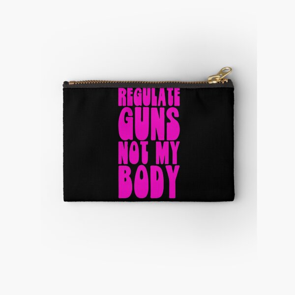 Item preview, Regulate Guns Not My Body Pro Choice designed and sold by brizodesign.