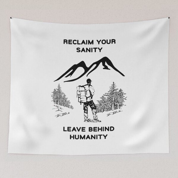 Item preview, Reclaim Your Sanity, Leave Behind Humanity designed and sold by Oaks Creations.