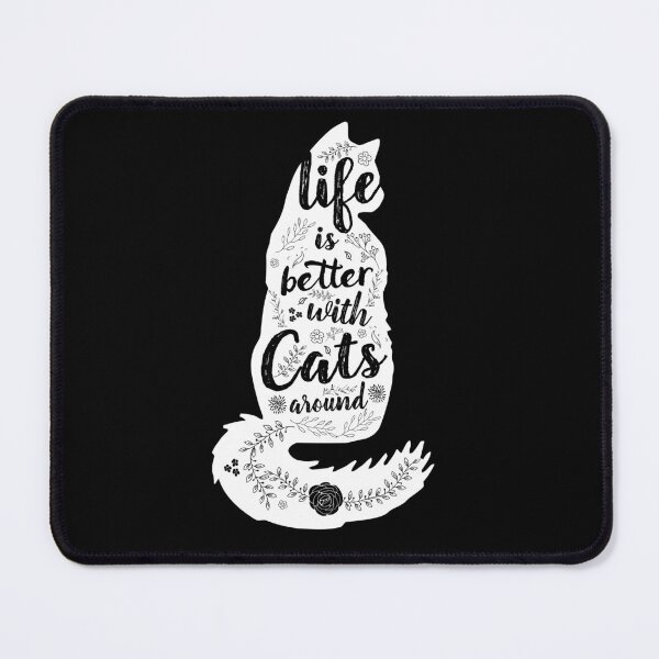 Item preview, Life Is Better With Cats Around designed and sold by nameonshirt.