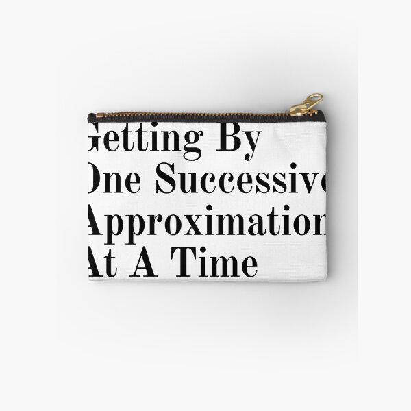 Item preview, Getting By One Successive Approximation At A Time designed and sold by tagmoj.