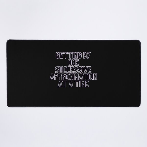Item preview, Getting By One Successive Approximation At A Time designed and sold by tagmoj.