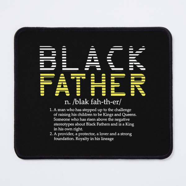 Item preview, Black Fathers Definition  designed and sold by YesYallApparel.