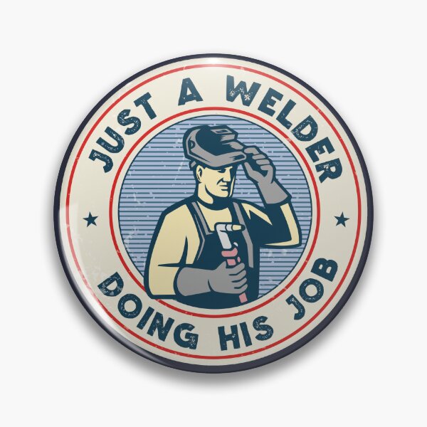 Item preview, Just a welder doing his job - blue collar welder designed and sold by fiskooriginal.