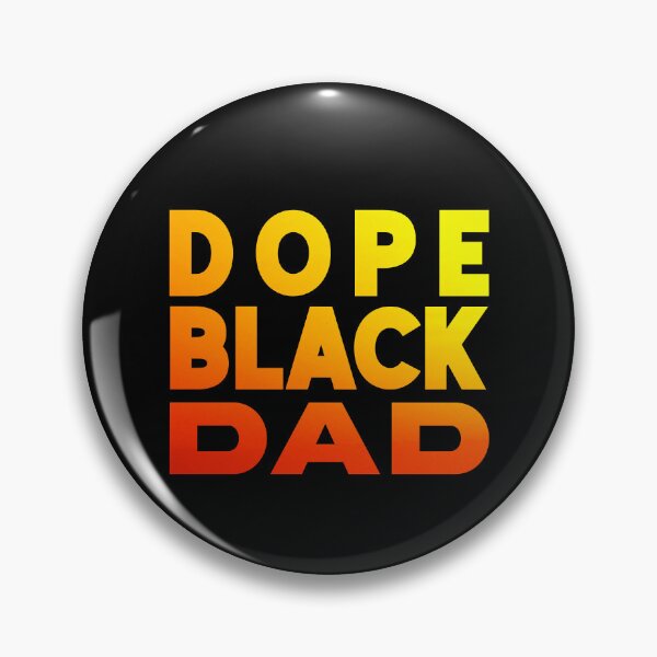 Item preview, Dope Black Dad  designed and sold by YesYallApparel.
