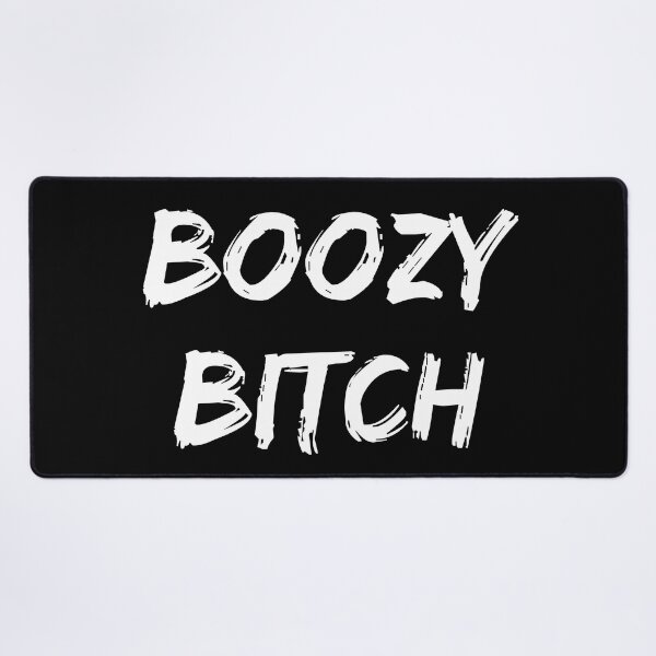 Item preview, Boozy Bitch. Funny NSFW Alcohol Drinking Quote designed and sold by That Cheeky Tee.