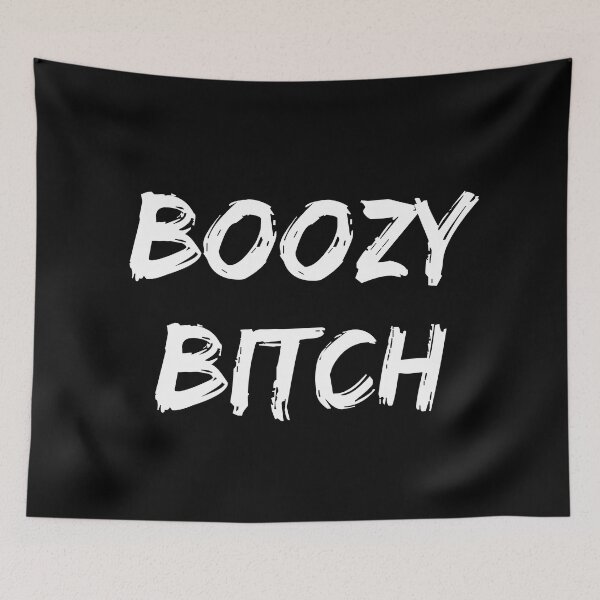 Item preview, Boozy Bitch. Funny NSFW Alcohol Drinking Quote designed and sold by That Cheeky Tee.