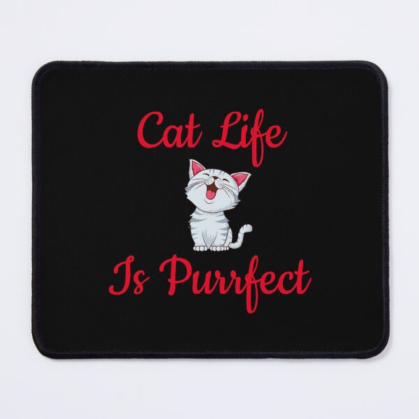Item preview, cat life is purrfect designed and sold by Chillledtimes.
