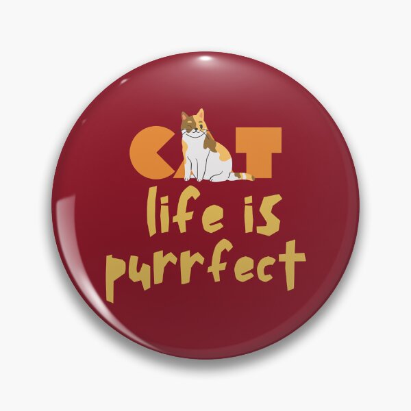 Item preview, Cat Life Is Purrfect designed and sold by Chillledtimes.