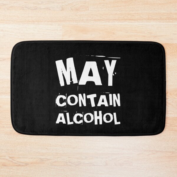 Item preview, May Contain Alcohol. Funny NSFW Alcohol Drinking Quote designed and sold by That Cheeky Tee.
