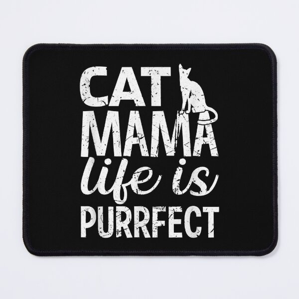 Item preview, Funny Cat Quote, Cat Mama Life is Purrfect designed and sold by Chillledtimes.