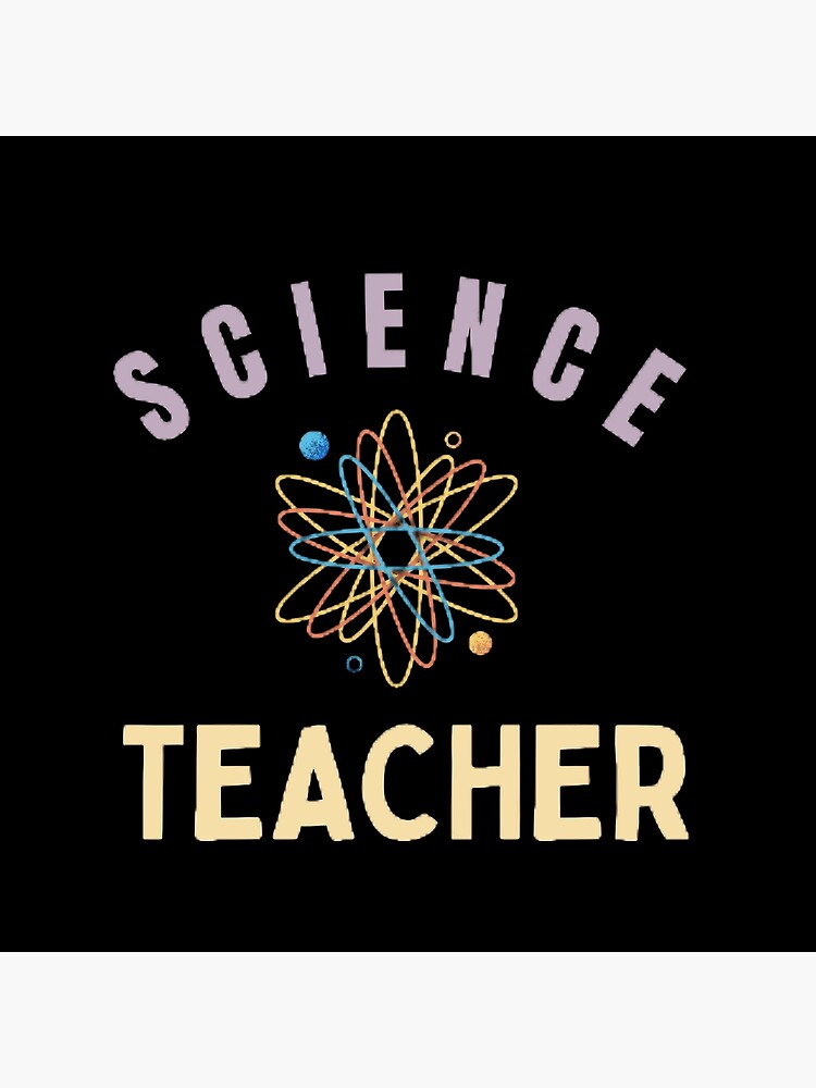 "Science Teacher The Best Teacher Atom Design" Poster for Sale by