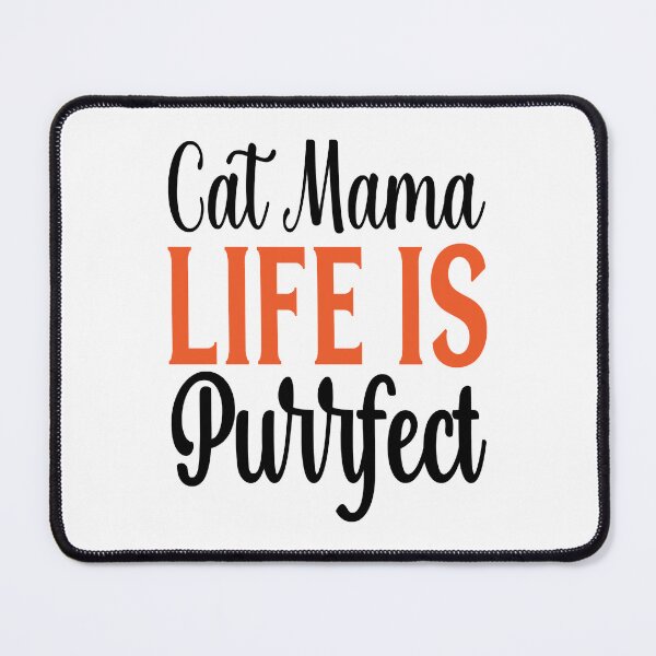 Item preview, Cat Mama Life Is Purrfect designed and sold by Chillledtimes.