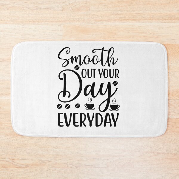 Item preview, Smooth Out Your Day Everyday Coffee Love Valentine Summer Gift Art Design Happy Life Apparel Essential Motivation Inspiration Joy Mood  designed and sold by DesignByHeartUK.