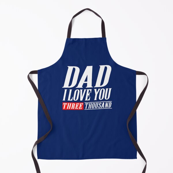 Item preview, Dad I Love You Three Thousand Dad I Will 3000 designed and sold by ZuyZeiiiiiii.