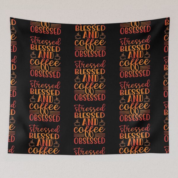 Item preview, Stressed Blessed And Coffee Obsessed Coffee Love Valentine Summer Gift Art Design Happy Life Apparel Essential Motivation Inspiration Joy Mood  designed and sold by DesignByHeartUK.