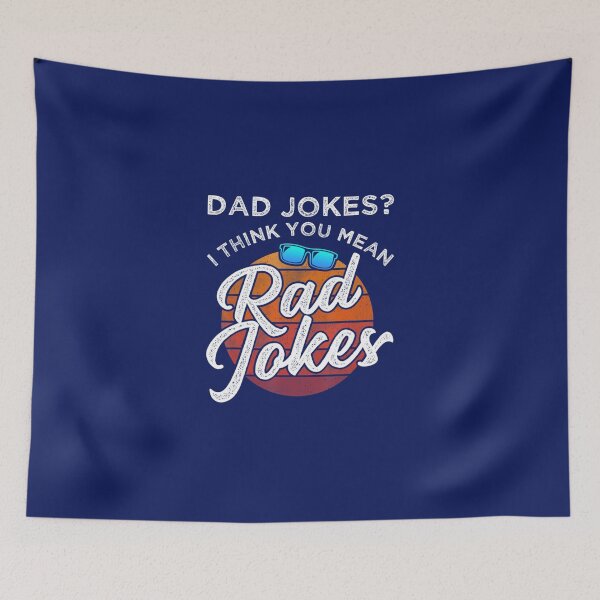 Item preview, Dad Joke Tshirt, Rad Joke Dad Humor Tee, Dad Joke designed and sold by ZuyZeiiiiiii.