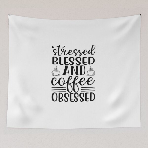Item preview, Stressed Blessed And Coffee Obsessed Coffee Love Valentine Summer Gift Art Design Happy Life Apparel Essential Motivation Inspiration Joy Mood  designed and sold by DesignByHeartUK.