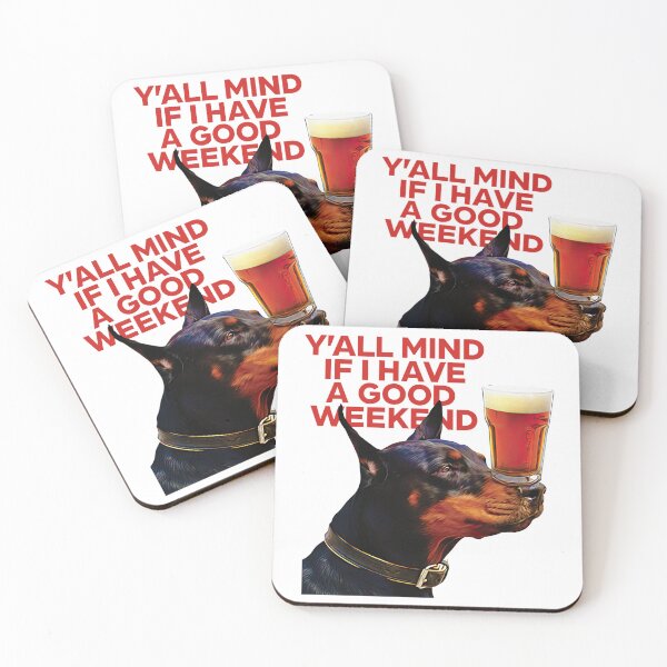 Item preview, Dog Cream Y’all Mind If I Have A Good Weekend designed and sold by JamesSmith88.