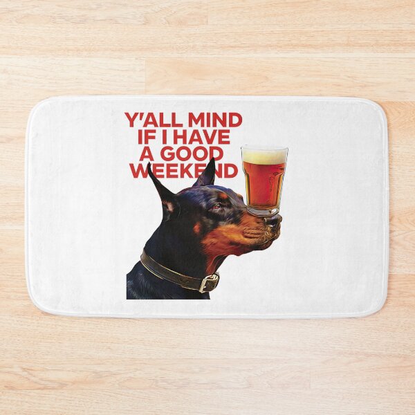 Item preview, Dog Cream Y’all Mind If I Have A Good Weekend designed and sold by JamesSmith88.