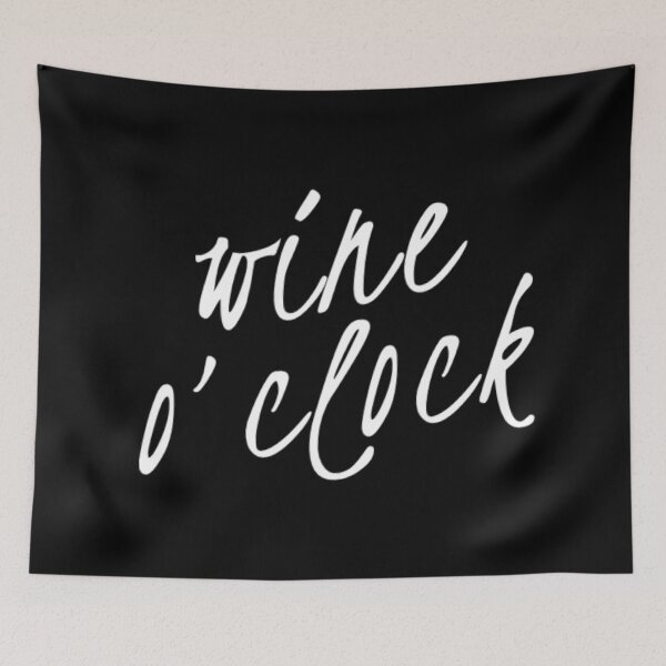 Item preview, Wine O'Clock. Funny Wine Lover Quote designed and sold by That Cheeky Tee.