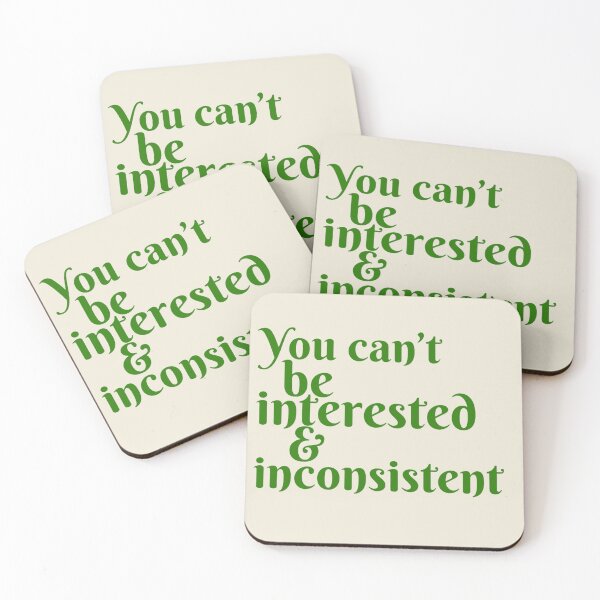 Item preview, You can’t be interested and inconsistent  designed and sold by Lavannya.