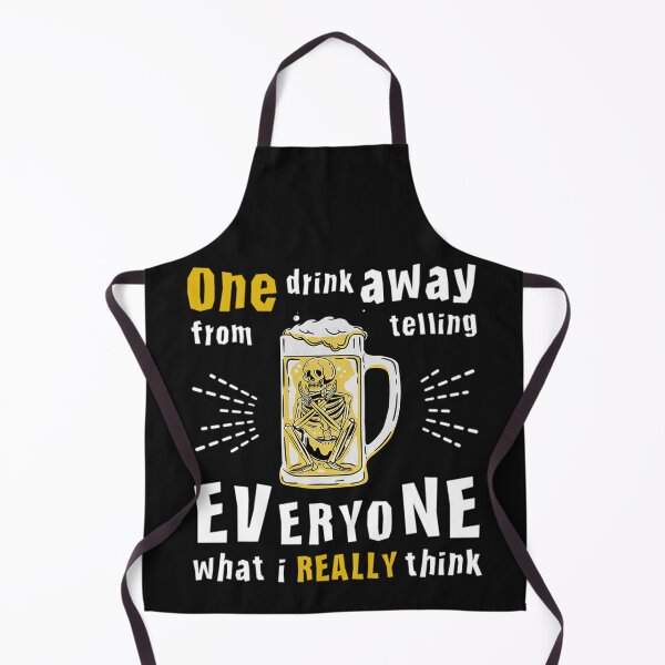 Item preview, One Drink Away From Telling Everyone What I Really Think - Beer Drinking Team - Funny Skeleton designed and sold by JimmyMR.