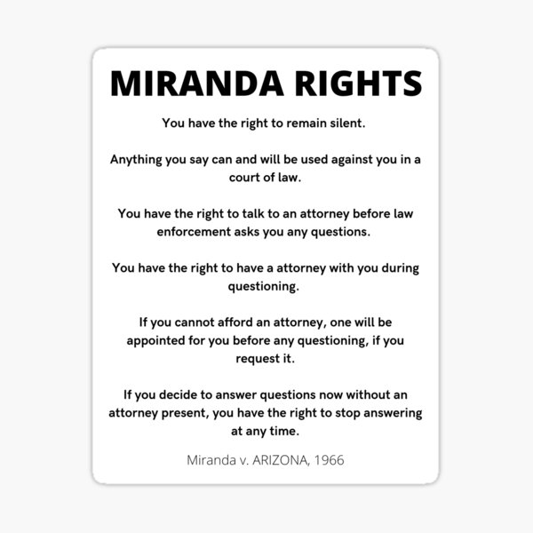 miranda-rights-your-right-to-remain-silent-sticker-for-sale-by