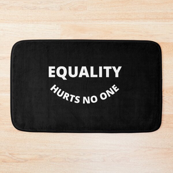 Item preview, Equality Hurts No One designed and sold by uniqueitems.