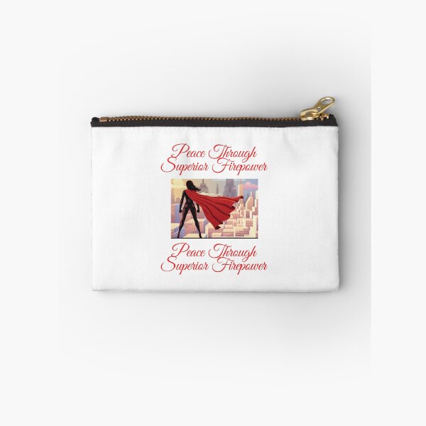 Item preview, Peace Through Superior Firepower designed and sold by Tishndco.