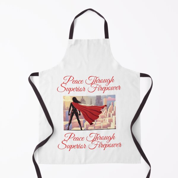 Item preview, Peace Through Superior Firepower designed and sold by Tishndco.