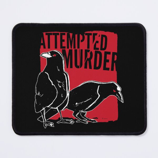 Item preview, Attempted Murder Funny Pun Joke Crow Raven designed and sold by MalloWilli.