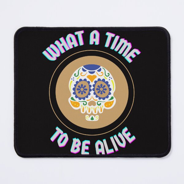 Item preview, What A Time To Be Alive  designed and sold by Fashionunic7.