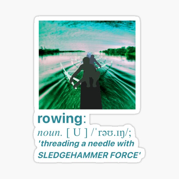 "Rowing dictionary definition" Sticker for Sale by MerchOnIt Redbubble