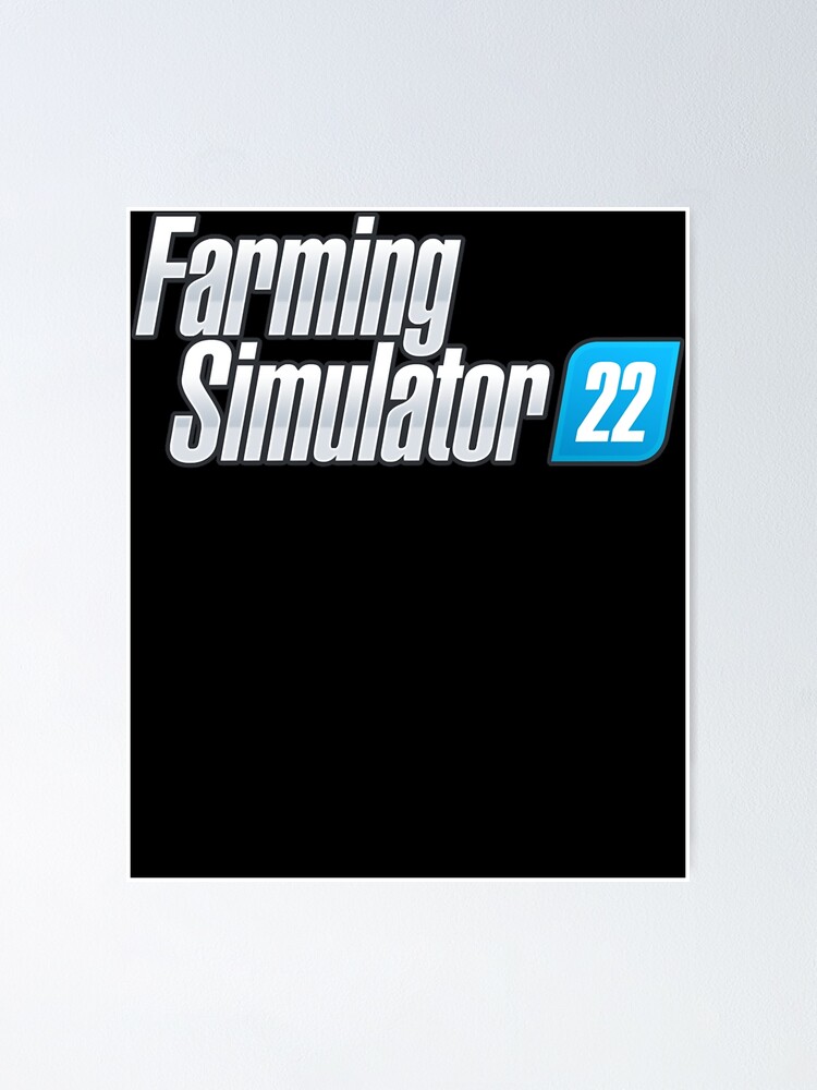 Farming Simulator 22 Logo Poster For Sale By Lisablevin1 Redbubble 8969