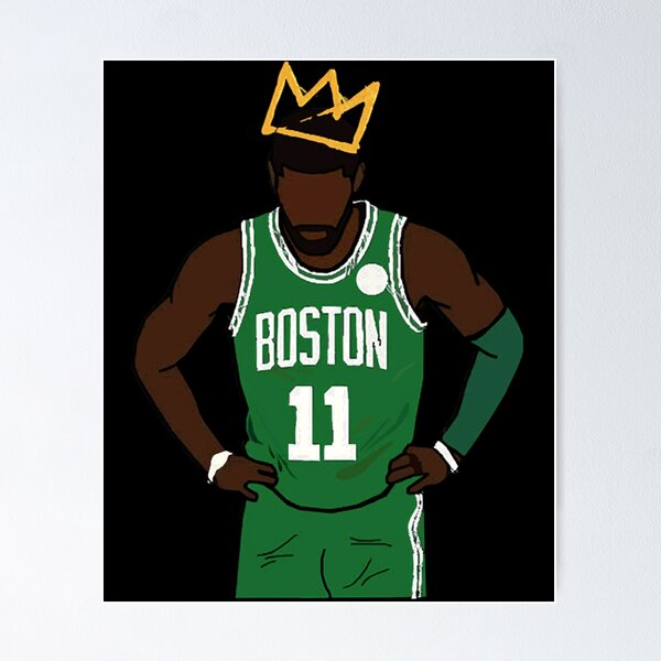 Kyrie Irving Crown Boston Celtics Poster for Sale by