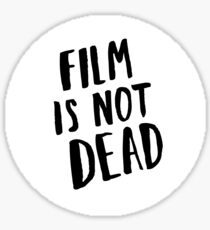Film is not dead (white) Sticker