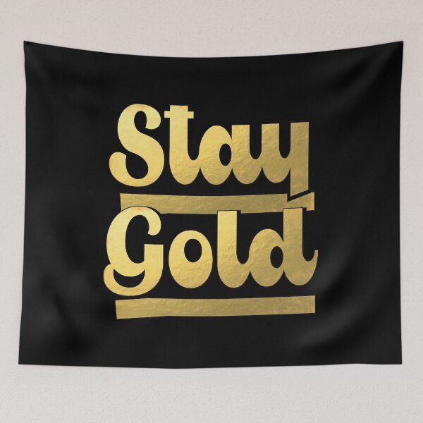 Artikelvorschau, STAY GOLD - Beschreibung lesen entworfen und verkauft von BobbyG305.