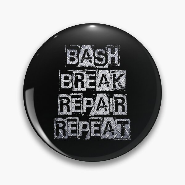 Item preview, Bash, Break, Repair, Repeat designed and sold by Sharkfat.