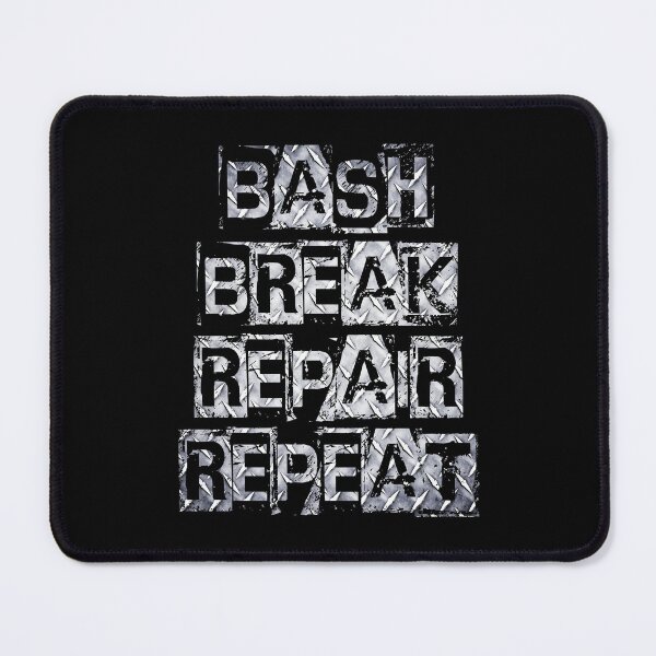 Item preview, Bash, Break, Repair, Repeat designed and sold by Sharkfat.