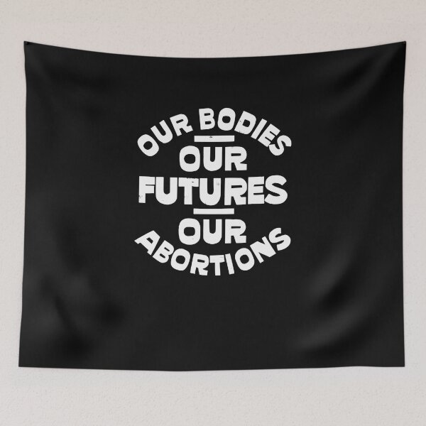 Item preview, our bodies our futures our abortions shirt designed and sold by HowardBoehm.