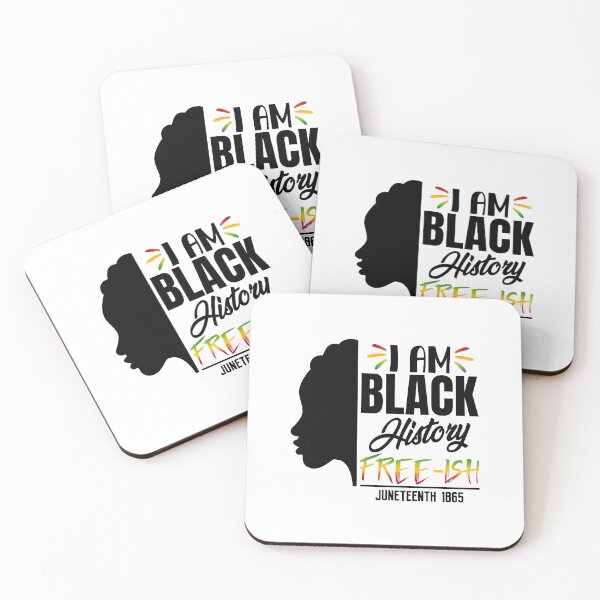 Item preview, I AM BLACK HISTORY ,FREE-ISH JUNETEENTH ,FREEDOM EMANCIPATION DAY designed and sold by MariaWillms.