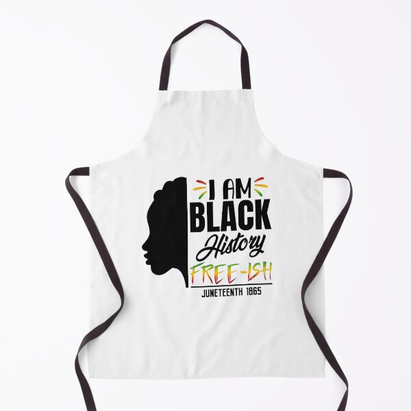 Item preview, I AM BLACK HISTORY ,FREE-ISH JUNETEENTH ,FREEDOM EMANCIPATION DAY designed and sold by MariaWillms.
