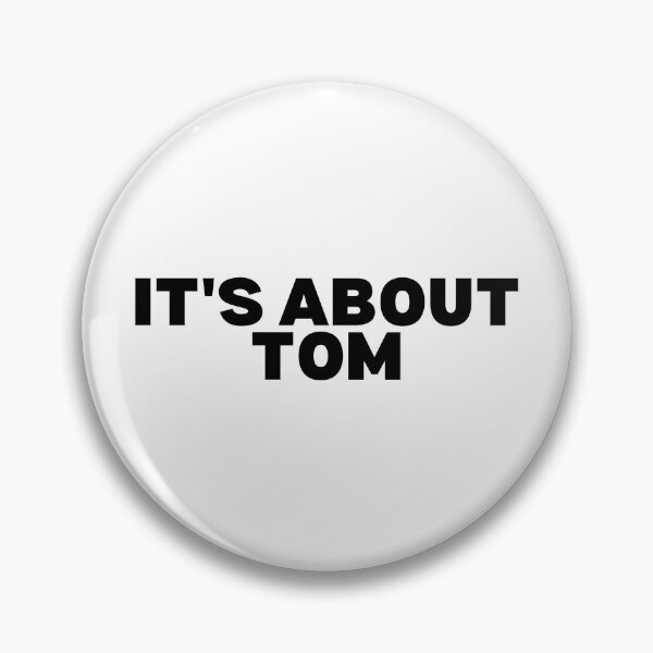 Item preview, It's about Tom - Black & White edition designed and sold by Spiffle.